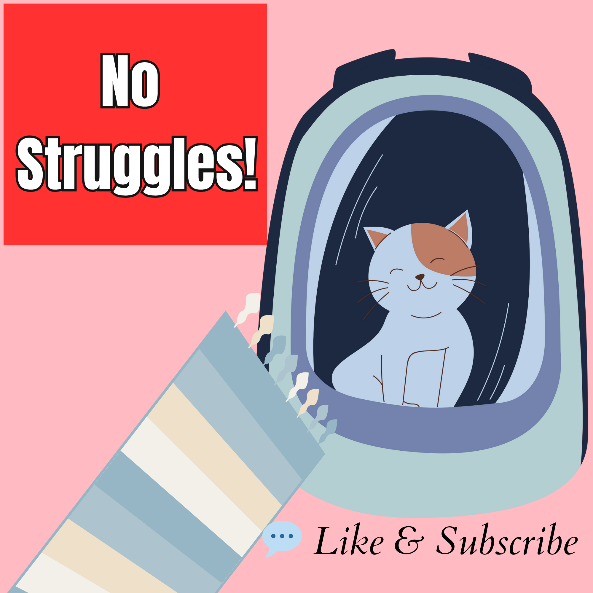 No Struggles Like & Subscribe Cat in Backpack